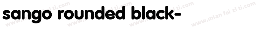 sango rounded black字体转换